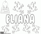 Eliana, Элиана, имя с различными истоки и смыслы