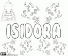 Isidora, Исидора, имя греческого происхождения. Его смысл дар Исиды