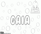 Gaia, вариант геи и Гая. Имена, используемые в итальянском, чешском, английском и польском. Gaia, имя богини земли-в греческой мифологии