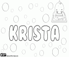 Krista, Криста, женское имя чешского происхождения. Криста, вариант Кристина и Kristyna