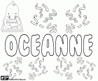 Oceanne, французский имя, вариант Océane. Название происходит от греческого слова Okeanos