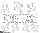 Dariusz, Дариуш, мужское имя на польском языке, производные от греческого имени Dareios, версия Darayavahush, имя нескольких царей древней Персии