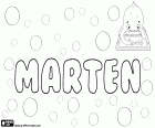 Marten, мужское имя на голландском языке, вариант Мартен. Marten, имя для мальчика в Швеции, вариант Mårten. Все они являются производными от римского имени Мартинус, происхождение которых является Римский Бог Марс